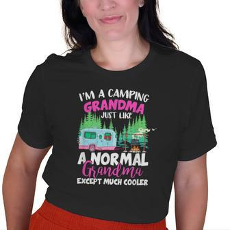 Im A Camping Grandma Camper Campfire Old Women T-shirt | Mazezy