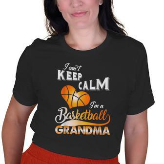 I Cant Keep Calm Im A Basketball Grandma Costume Old Women T-shirt | Mazezy