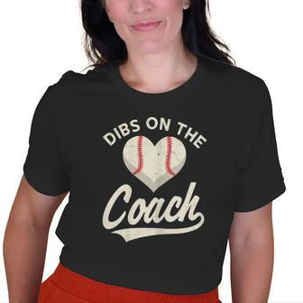 Dibs On The Coach Baseball Funny Baseball Coach Gifts Gift For Womens Old Women T-shirt Graphic Print Casual Unisex Tee
