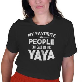 My Favorite People Call Me Yaya Greek Grandma Love Quote Old Women T-shirt | Mazezy