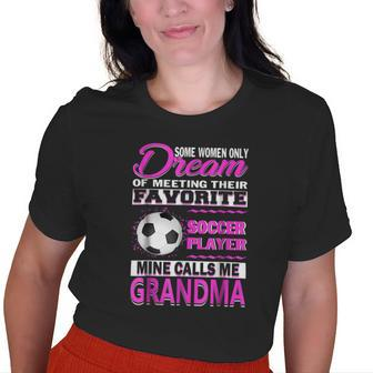 My Favorite Soccer Player Call Me Grandma Old Women T-shirt | Mazezy