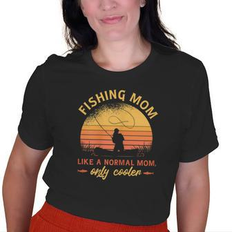 Fishing Mom Like A Normal Mom Only Cooler Old Women T-shirt | Mazezy