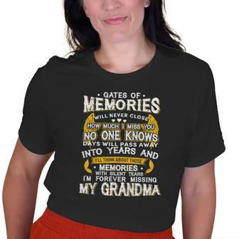 Gates Of Memories Will Never Close Forever Missing Grandma Old Women T-shirt | Mazezy