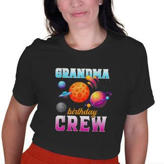Grandma Birthday Crew Outer Space Planets Family Bday Party Old Women T-shirt | Mazezy