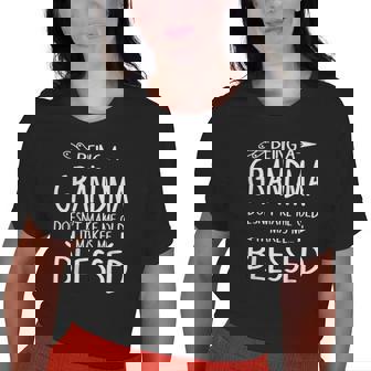 Being A Grandma Doesnt Make Me Old It Makes Me Blessed Nana Old Women T-shirt | Mazezy