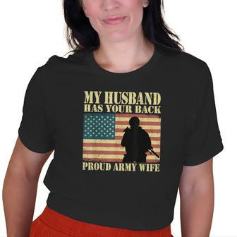 My Husband Has Your Back Proud Army Wife Military Spouse Old Women T-shirt | Mazezy
