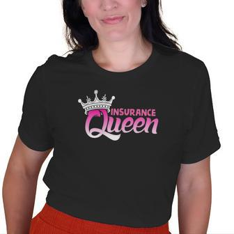 Insurance Queen Insurance Agent And Insurance Old Women T-shirt | Mazezy