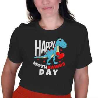 Kids Happy Son For Mom Rawr Trex Dino Toddler Old Women T-shirt | Mazezy