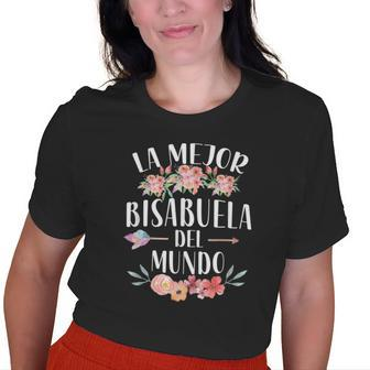 La Mejor Bisabuela Del Mundo Spanish Great Grandma Floral Old Women T-shirt | Mazezy