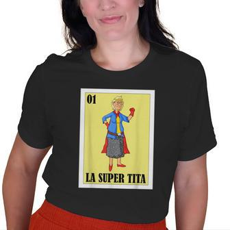 Mexican For Grandma La Super Tita Old Women T-shirt | Mazezy