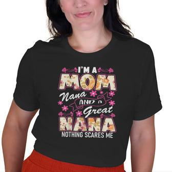 Im A Mom Grandma Great Grandma Nothing Scares Me Old Women T-shirt | Mazezy