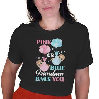 Pink Or Blue Grandma Loves You Gender Reveal Party Old Women T-shirt | Mazezy