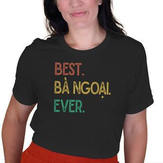 Vintage Vietnamese Grandma Best Ba Ngoai Ever Old Women T-shirt | Mazezy