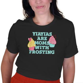 Yiayias Are Moms With Frosting Love My Greek Grandma Old Women T-shirt | Mazezy