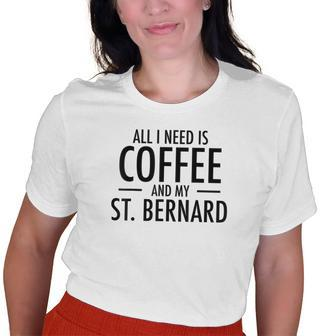 Cute Coffee St Dog Bernard Gifts For Saint Bernard Mom Dad Old Women T-shirt Graphic Print Casual Unisex Tee