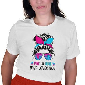 Messy Bun Pink Or Blue Yaya Loves You Gender Reveal Grandma Old Women T-shirt | Mazezy