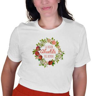 Regalo Para Abuela La Mejor Abuelita Del Mundo Old Women T-shirt | Mazezy