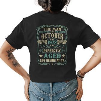 47Th Birthday Gifts The Man Myth Legend October 1972 Womens Back Print T-shirt - Seseable