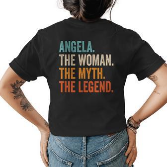 Angela The Woman The Myth The Legend First Name Angela Womens Back Print T-shirt - Seseable