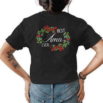 Best Ama Ever Taiwanese Grandmother Mothers Day Flowers Womens Back Print T-shirt - Seseable