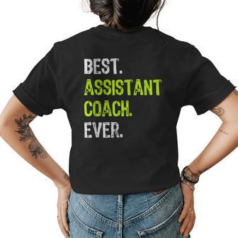 Best Assistant Coach Ever Funny Gift Design Womens Back Print T-shirt - Seseable