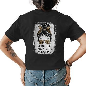 Best Big Sister Ever Women Messy Bun Leopard Decor Sister Womens Back Print T-shirt - Seseable