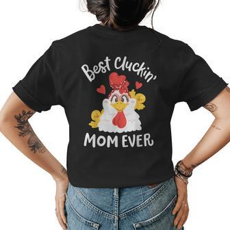 Best Cluckin Mom Ever Funny Mothers Day Chicken Farm Womens Back Print T-shirt - Seseable