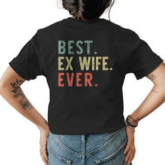 Best Ex Wife Ever Cool Funny Gift Womens Back Print T-shirt - Seseable
