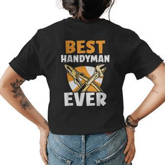 Best Handyman Ever Fix Handymen Diy Repairing Womens Back Print T-shirt - Seseable