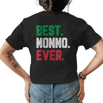 Best Nonno Ever Funny Quote Gift Christmas Womens Back Print T-shirt - Seseable