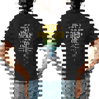 Best Podcast Host Ever Podcast Podcaster Womens Back Print T-shirt - Seseable