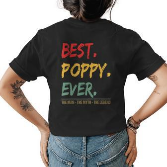 Best Poppy Ever The Man The Myth The Legend From Grandchild Gift For Mens Womens Back Print T-shirt - Seseable