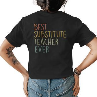 Best Substitute Teacher Ever Cool Vintage Christmas Gift Womens Back Print T-shirt - Seseable