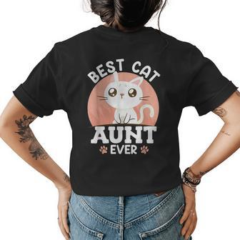 Cats Love Best Cat Aunt Ever Family Aunt Womens Back Print T-shirt - Seseable
