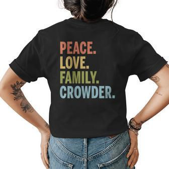 Crowder Last Name Peace Love Family Matching Womens Back Print T-shirt - Seseable