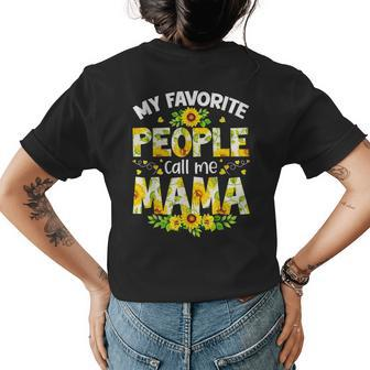 Cute My Favorite People Call Me Mama Sunflower Mothers Day Womens Back Print T-shirt - Seseable