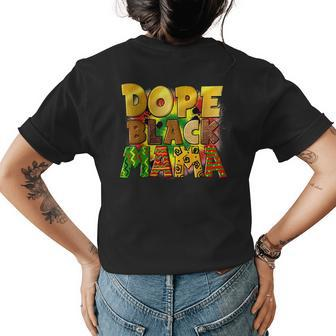 Dope Black Mama Junenth Afro Mom Mothers Day History Womens Back Print T-shirt | Mazezy