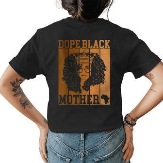 Dope Black Mother Afro Women History Junenth Mothers Day Women's Crewneck Short Sleeve Back Print T-shirt - Thegiftio UK