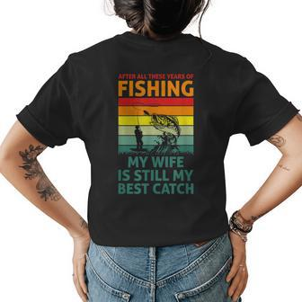 Fishing Lover Fisherman Best Fisher Ever Fish Catcher Womens Back Print T-shirt - Seseable