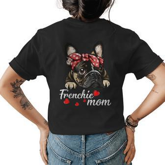 Frenchie Dog Mom French Bulldog Mom Love Women's T-shirt Back Print | Mazezy