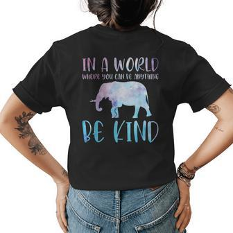 In A World Where You Can Be Anything Be Kind Kindness Women's Crewneck Short Sleeve Back Print T-shirt - Thegiftio UK