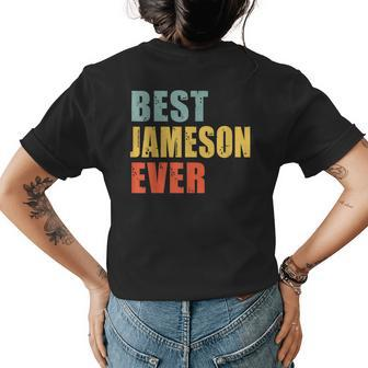 Jameson Best Ever Funny Jameson Gift For Mens Womens Back Print T-shirt - Seseable