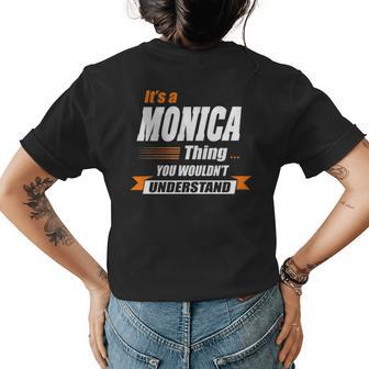 Monica Name Gift Its A Monica Thing Womens Back Print T-shirt - Seseable