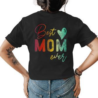 Mothers Day Best Mom Ever From Daughter Women Mom Womens Back Print T-shirt - Seseable