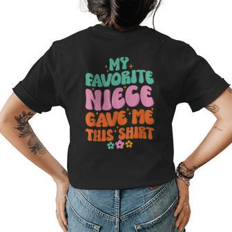 My Favorite Niece Gave Me This Uncle Day Aunt Day 70S Hippie Womens Back Print T-shirt - Seseable
