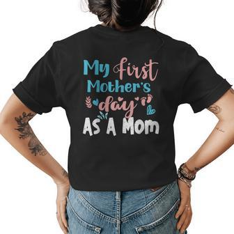 My First Mothers Day As A Mom In Blue And Pink Womens Back Print T-shirt | Mazezy UK