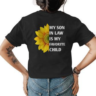 My Son In Law Is My Favorite Child Sunflower Family Matching  Womens Back Print T-shirt