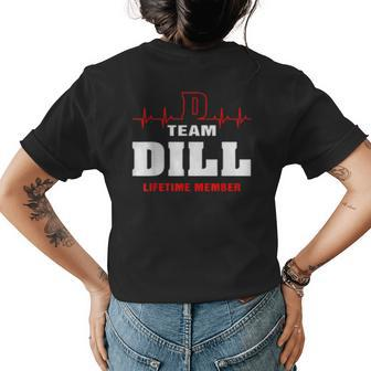 Team Dill Lifetime Member Surname Dill Name Womens Back Print T-shirt - Seseable
