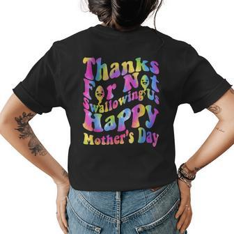 Wavy Groovy Thanks For Not Swallowing Us Happy Mothers Day Women's Crewneck Short Sleeve Back Print T-shirt - Thegiftio UK