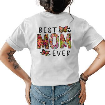 Floral Mothers Day Best Mom Ever From Daughter Son Kid Womens Back Print T-shirt | Mazezy